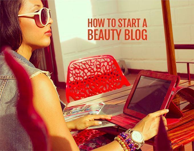 How to start a beauty blog